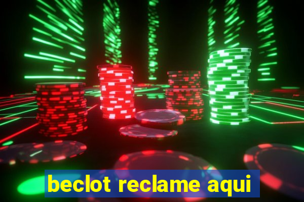 beclot reclame aqui